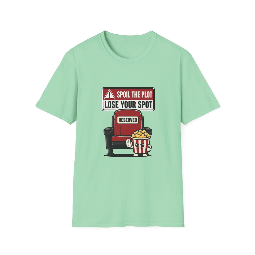 Spoil Plot Lose Spot T-Shirt