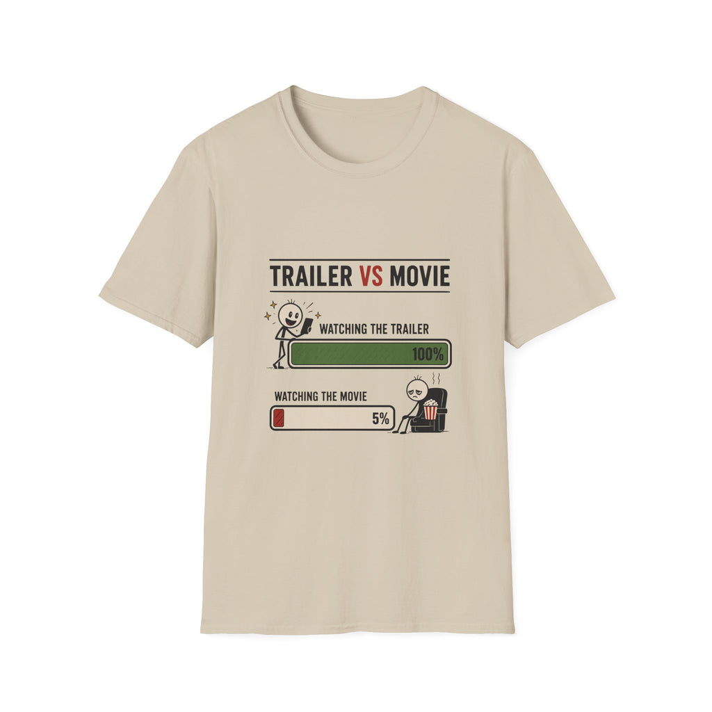 Trailer Vs Movie T-Shirt