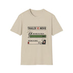 Trailer Vs Movie T-Shirt