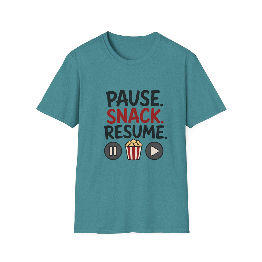 Pause Snack Resume T-Shirt