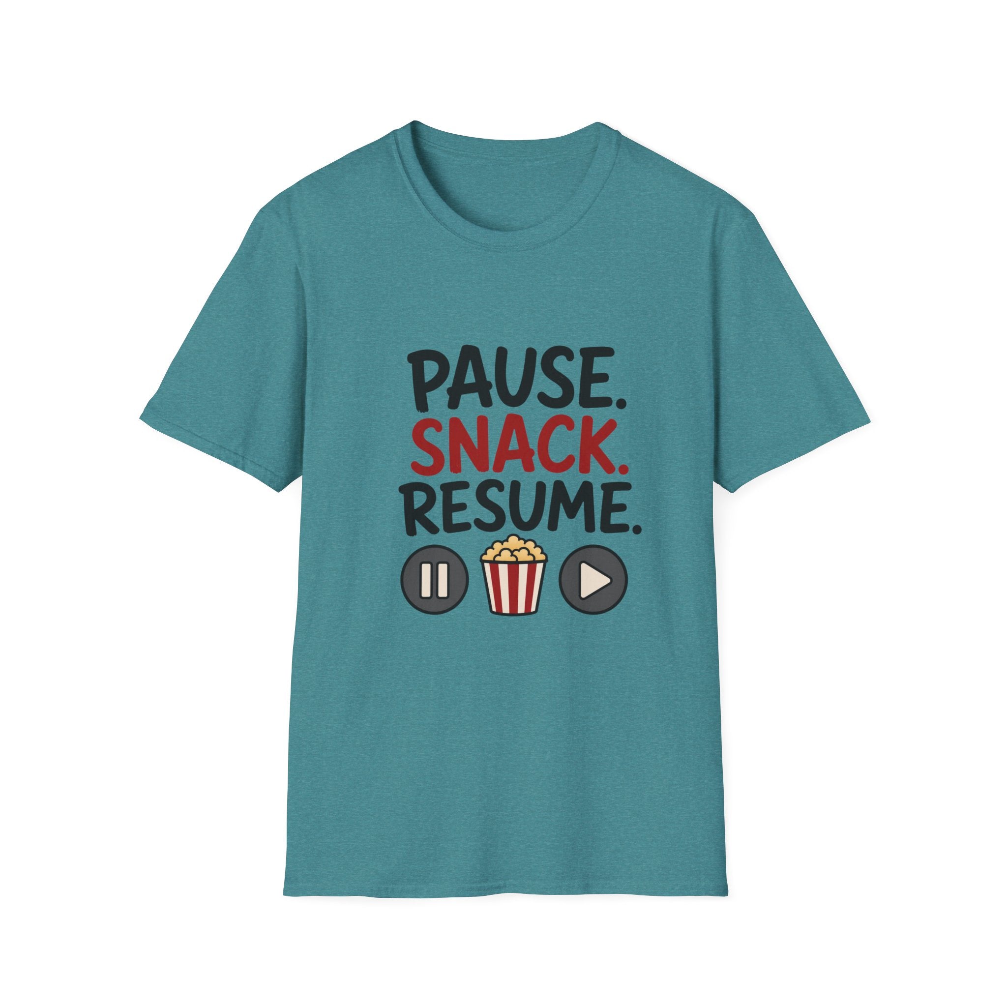 Pause Snack Resume T-Shirt