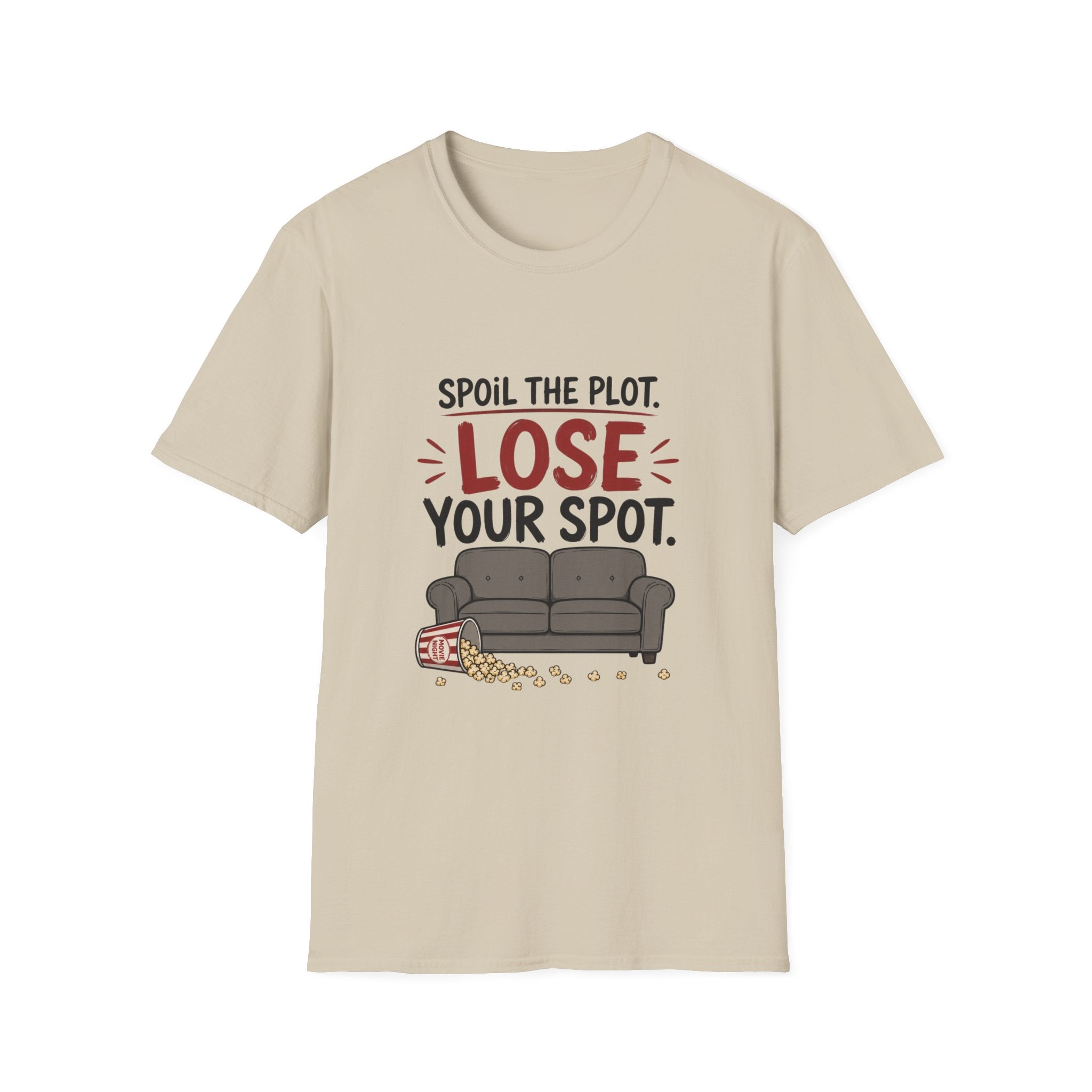 Spoil The Plot Lose Your Spot T-Shirt