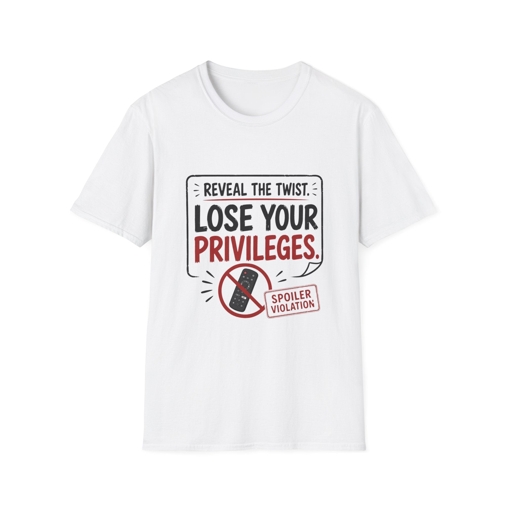 Reveal Lose Your Privileges T-Shirt