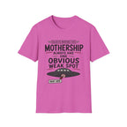 Mothership Has Obvious Weak Spot T-Shirt
