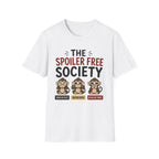 Spoiler Free Society T-Shirt