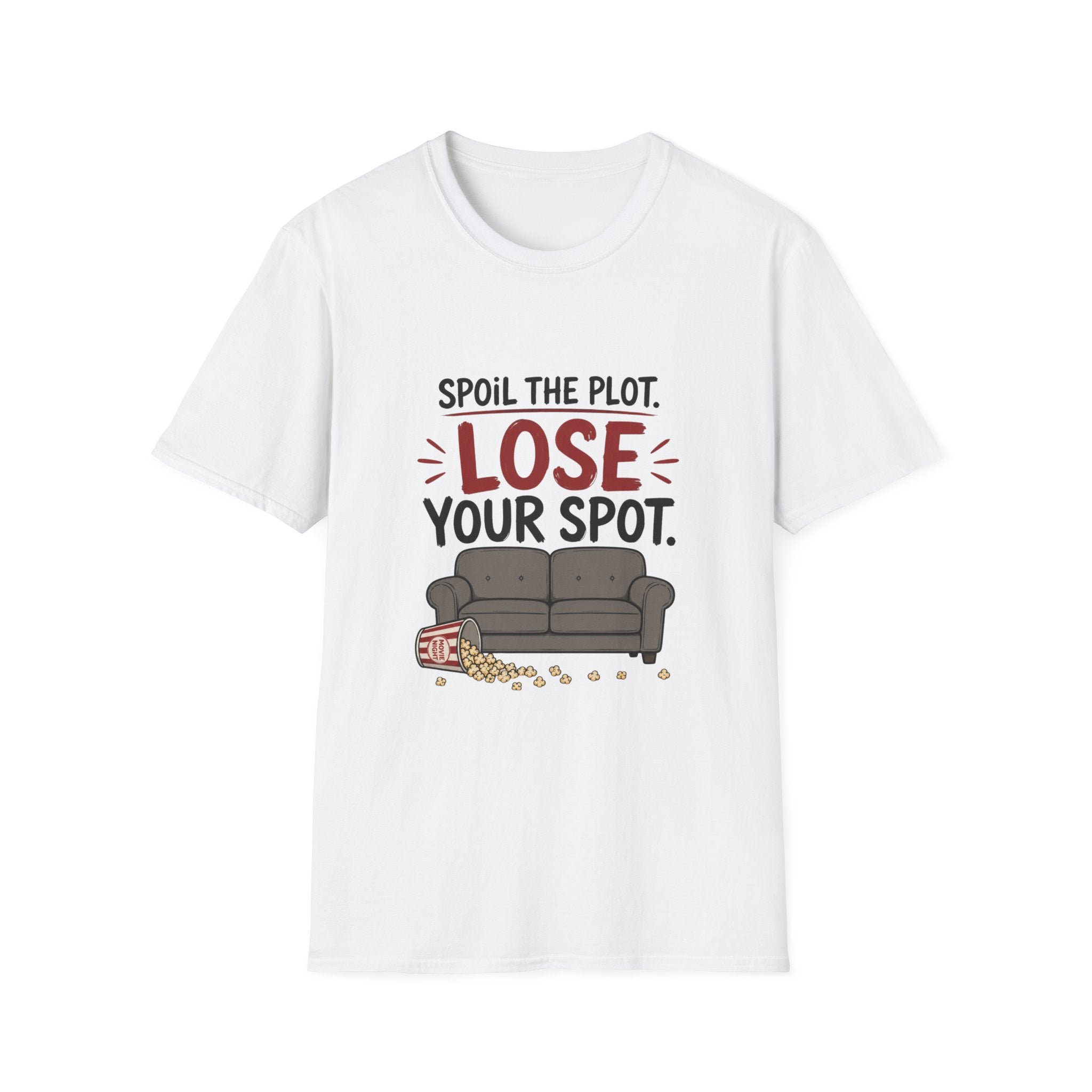 Spoil The Plot Lose Your Spot T-Shirt