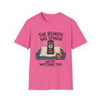 Remote Has Spoken T-Shirt