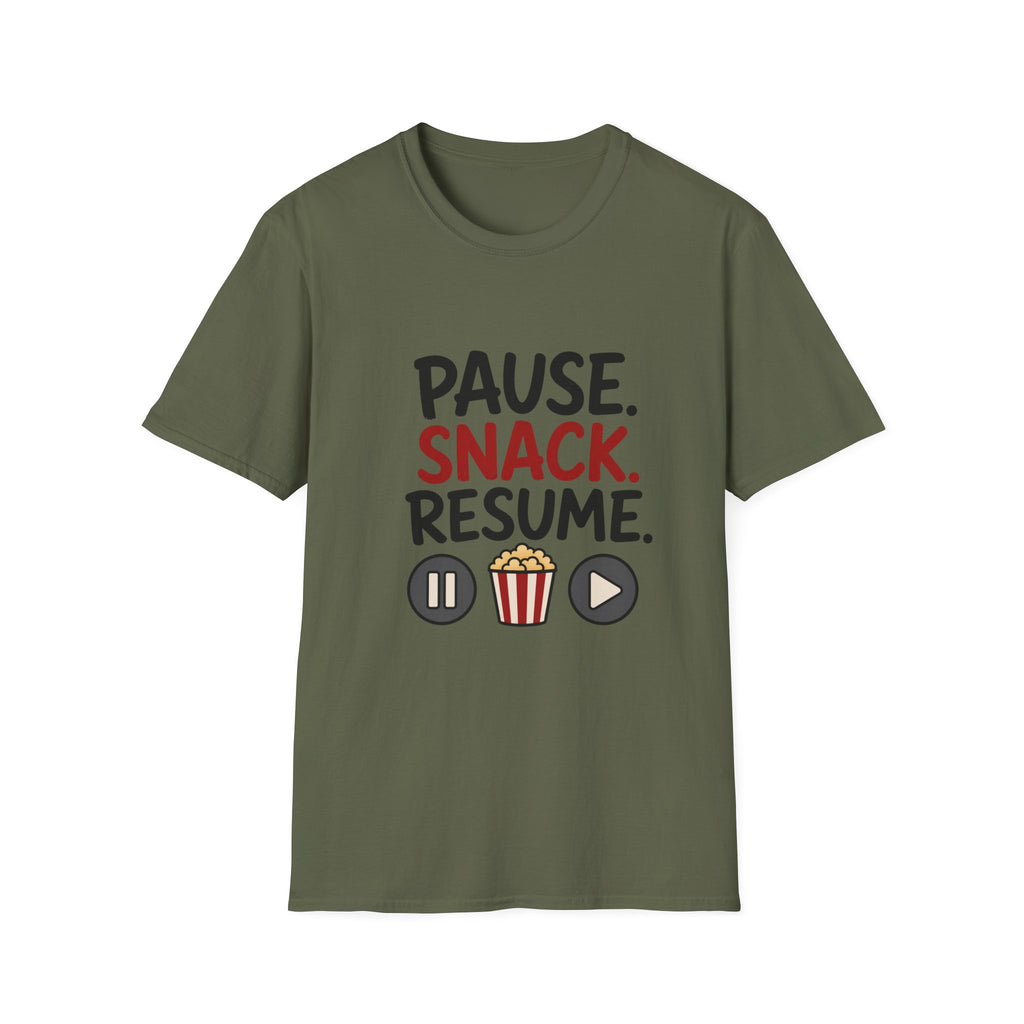 Pause Snack Resume T-Shirt