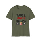 Pause Snack Resume T-Shirt