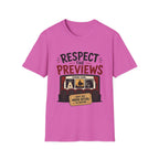 Respect The Previews T-Shirt