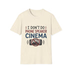 Dont Do Phone Speaker Cinema T-Shirt
