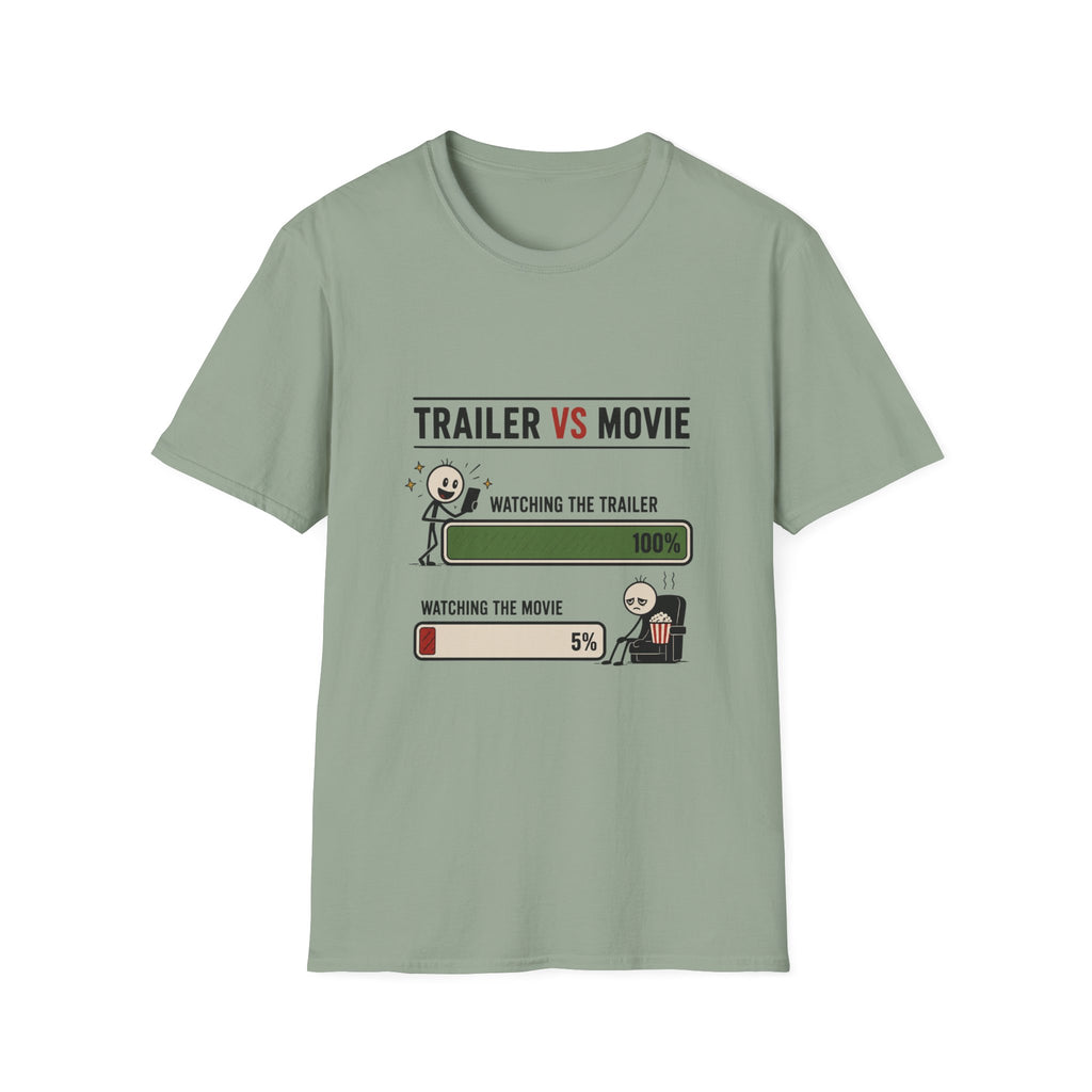 Trailer Vs Movie T-Shirt