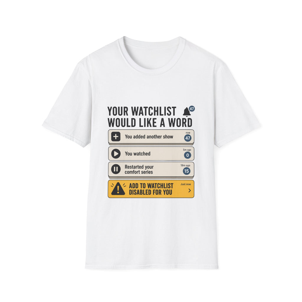 Add To Watchlist Disabled T-Shirt