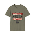 Common Sense Removed T-Shirt