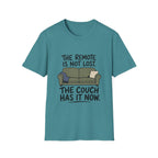 The Couch Has The Remote T-Shirt