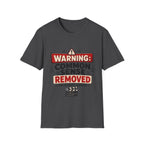 Common Sense Removed T-Shirt