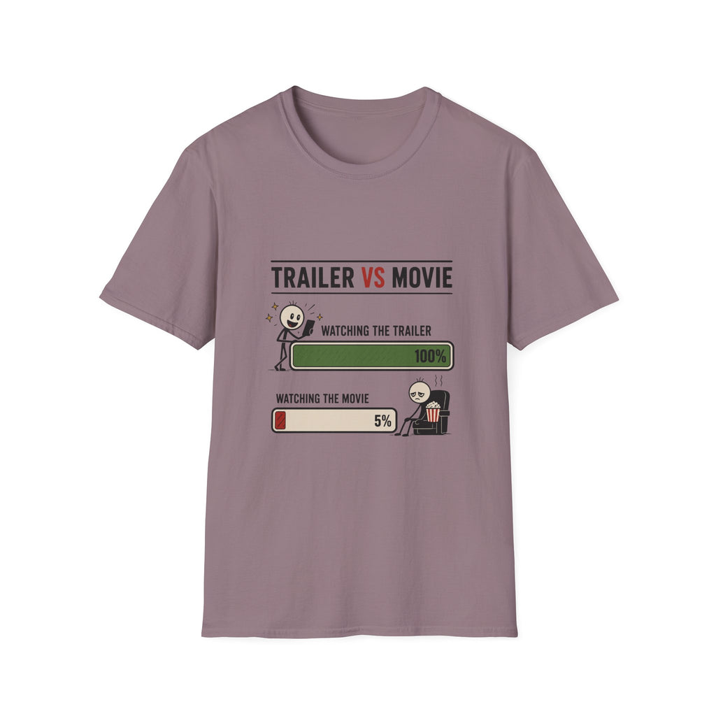 Trailer Vs Movie T-Shirt