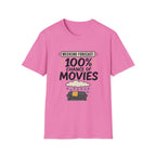 Weekend Forecast 100% Movies T-Shirt