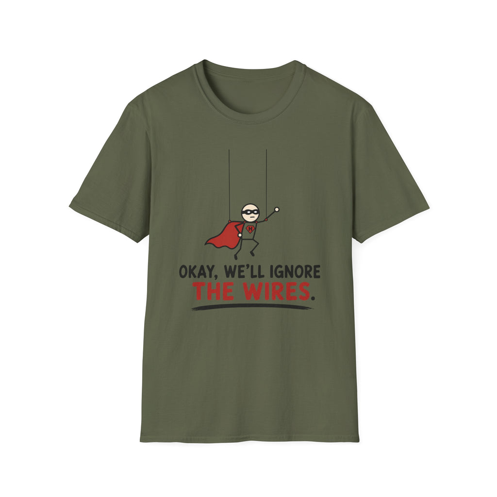 We Will Ignore The Wires T-Shirt
