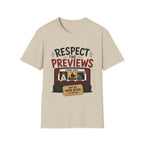 Respect The Previews T-Shirt