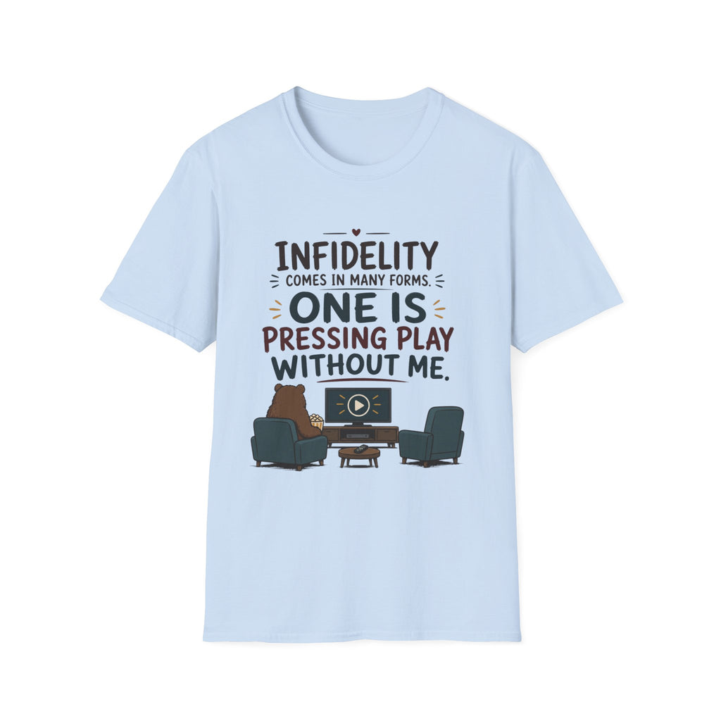 Pressing Play Without Me T-Shirt