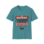 Common Sense Removed T-Shirt