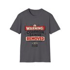 Common Sense Removed T-Shirt