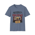 Respect The Previews T-Shirt
