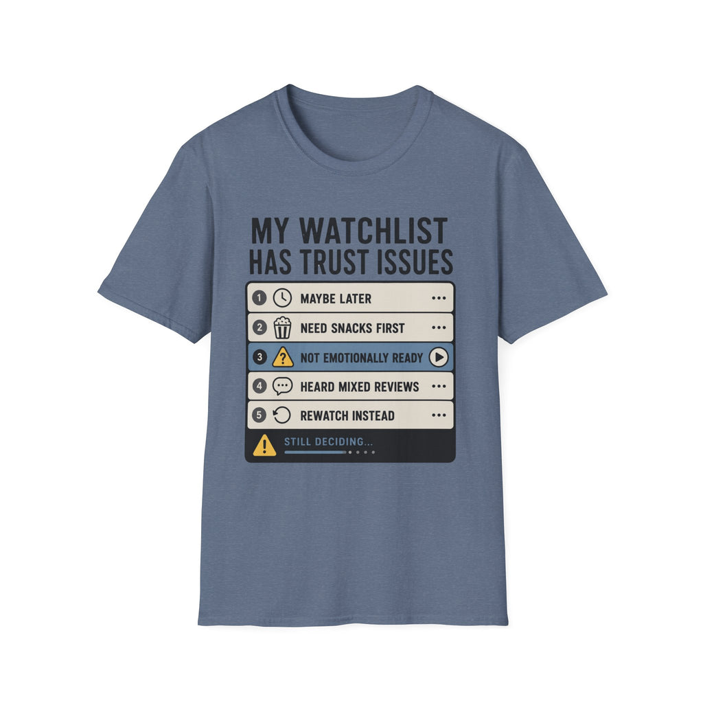 Watchlist Trust Issues T-Shirt