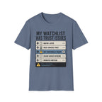 Watchlist Trust Issues T-Shirt