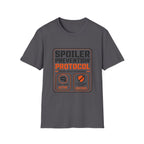 Spoiler Prevention Protocol T-Shirt