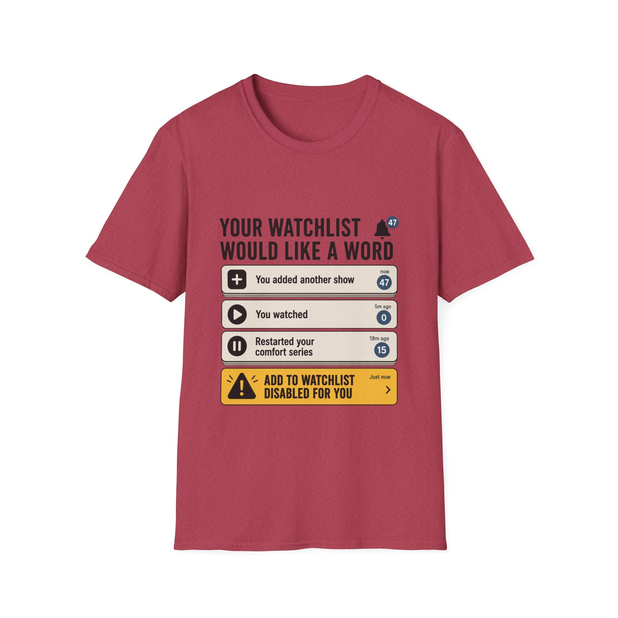 Add To Watchlist Disabled T-Shirt