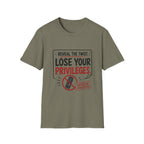 Reveal Lose Your Privileges T-Shirt