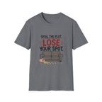 Spoil The Plot Lose Your Spot T-Shirt