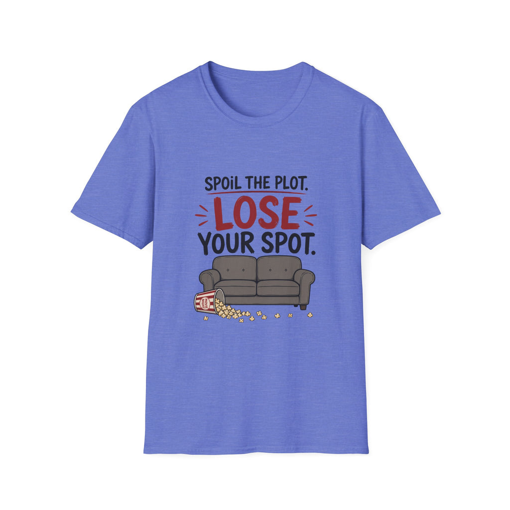 Spoil The Plot Lose Your Spot T-Shirt