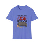 Spoil The Plot Lose Your Spot T-Shirt