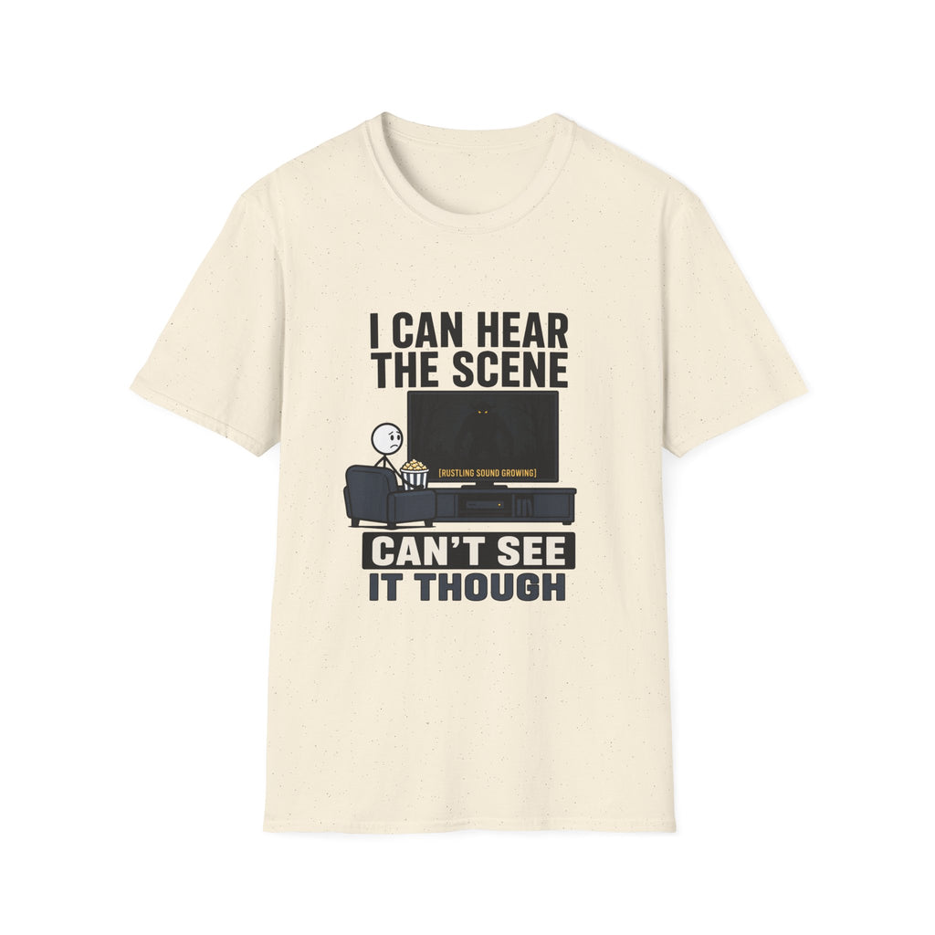 Can't See The Scene T-Shirt