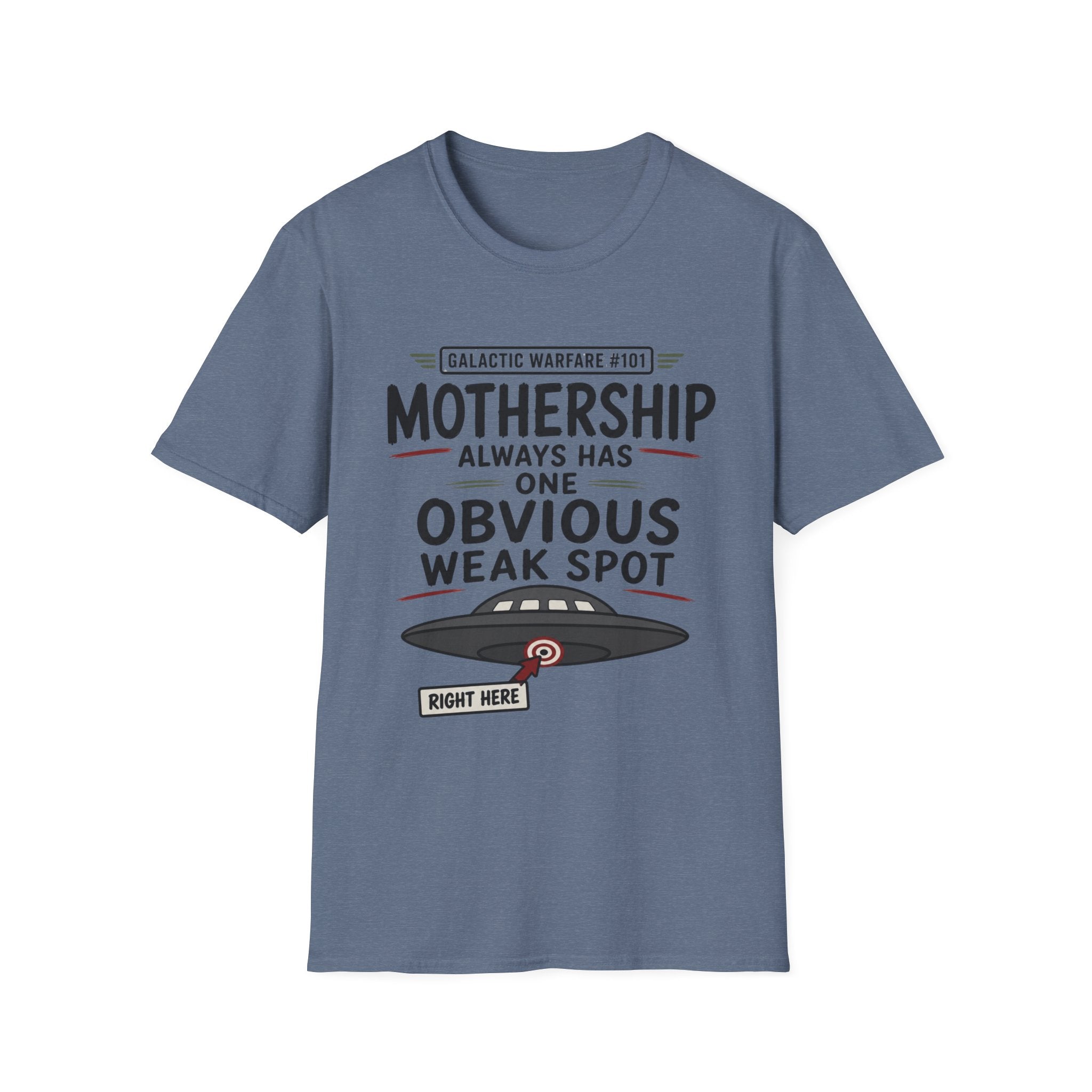 Mothership Has Obvious Weak Spot T-Shirt