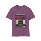 Phone Dies When Help Possible T-Shirt