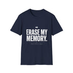 Erase My Memory T-Shirt