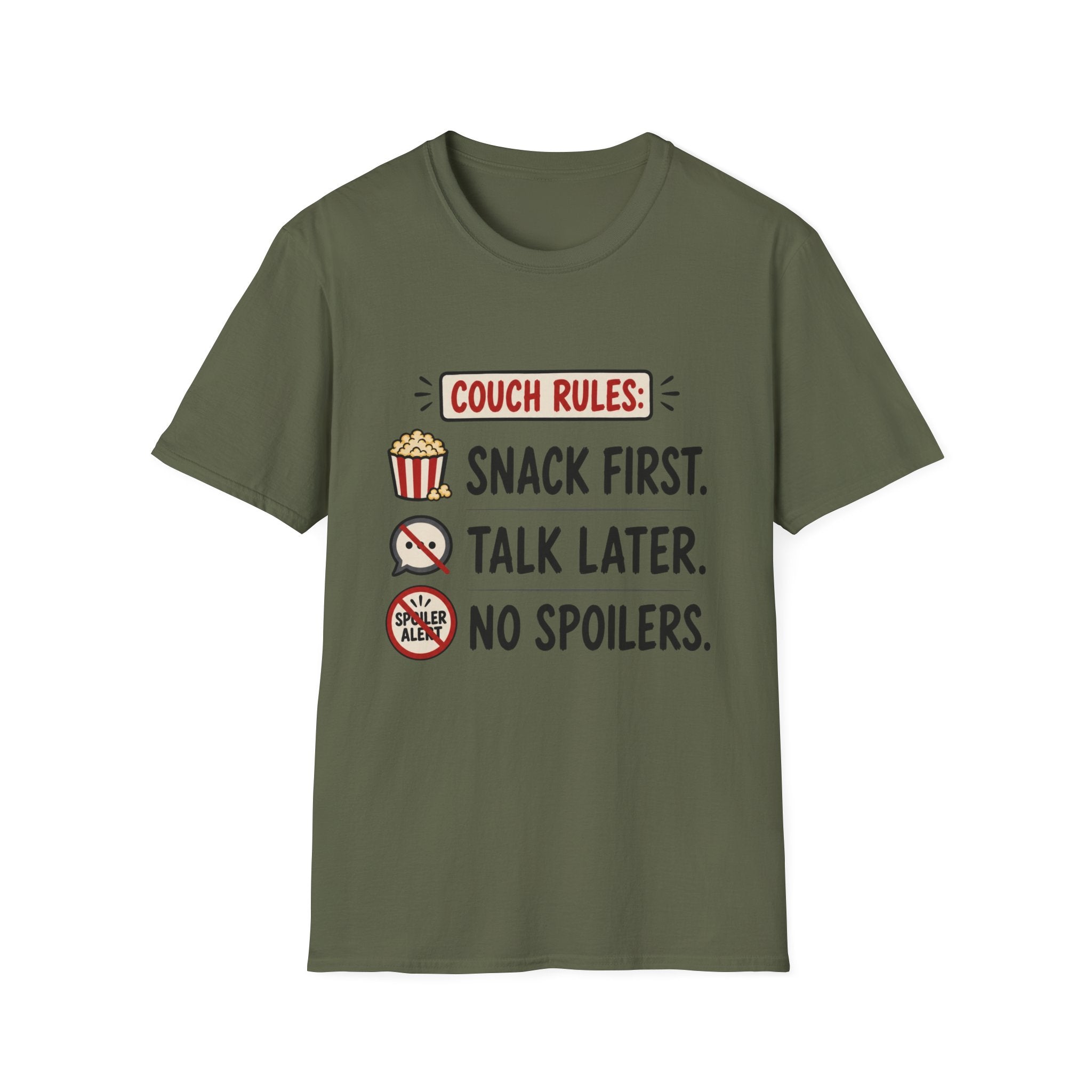 Snack First Talk Later No Spoilers T-Shirt