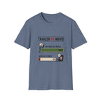 Trailer Vs Movie T-Shirt
