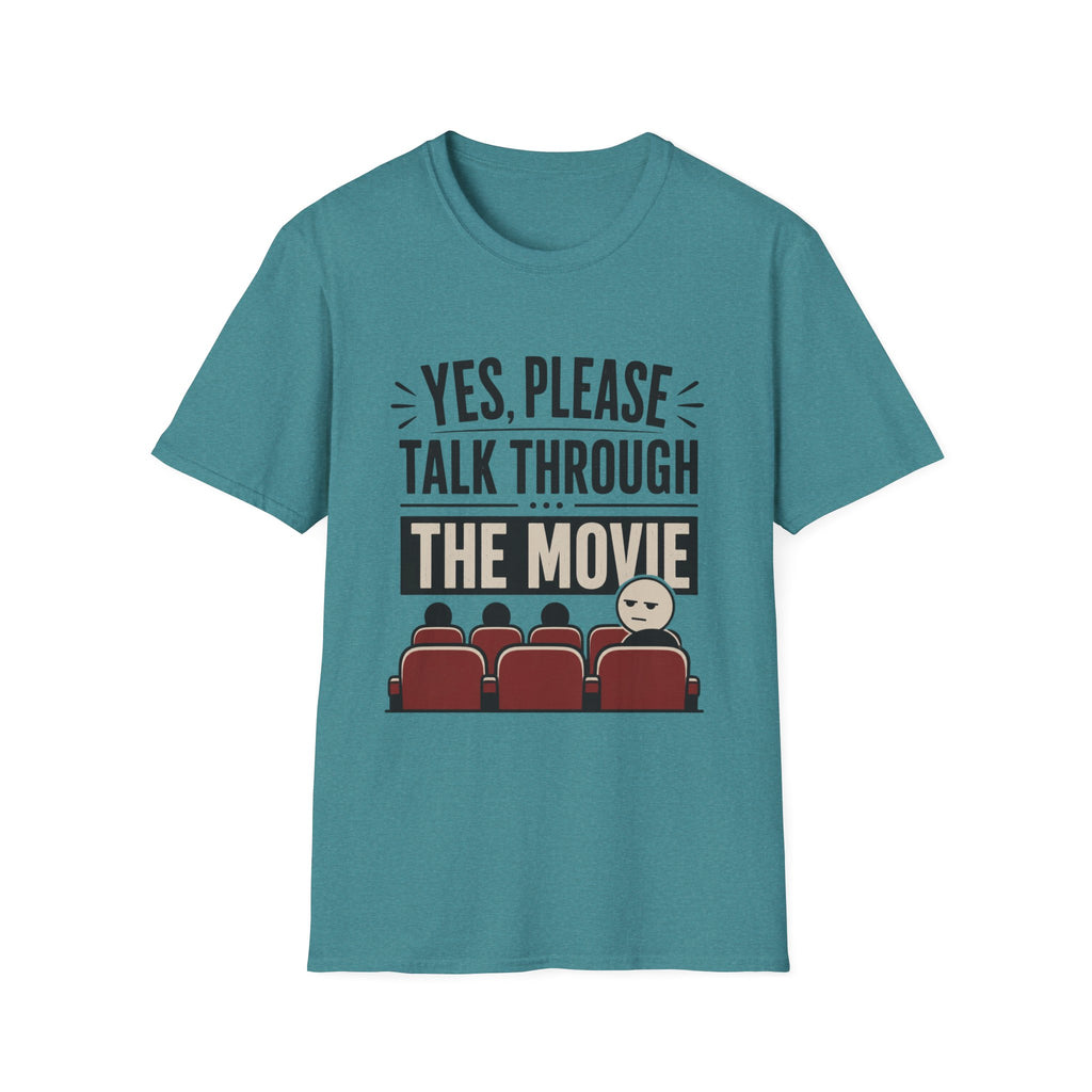Please Talk Through The Movie T-Shirt