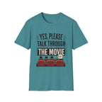 Please Talk Through The Movie T-Shirt