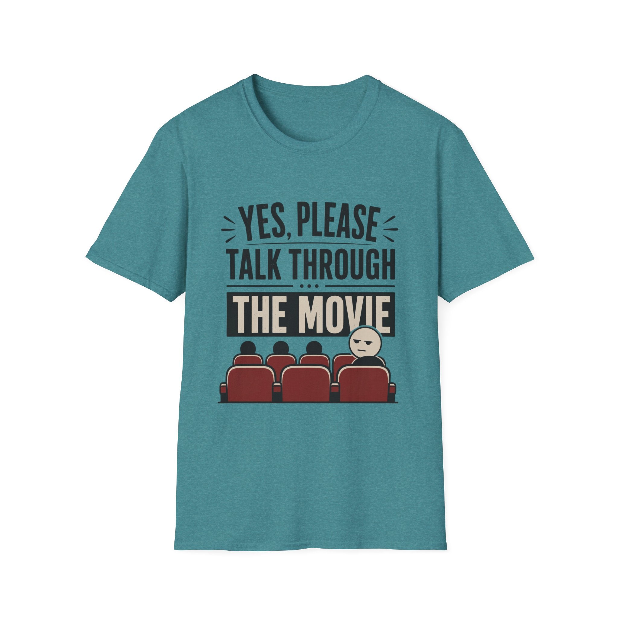 Please Talk Through The Movie T-Shirt