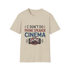 Dont Do Phone Speaker Cinema T-Shirt