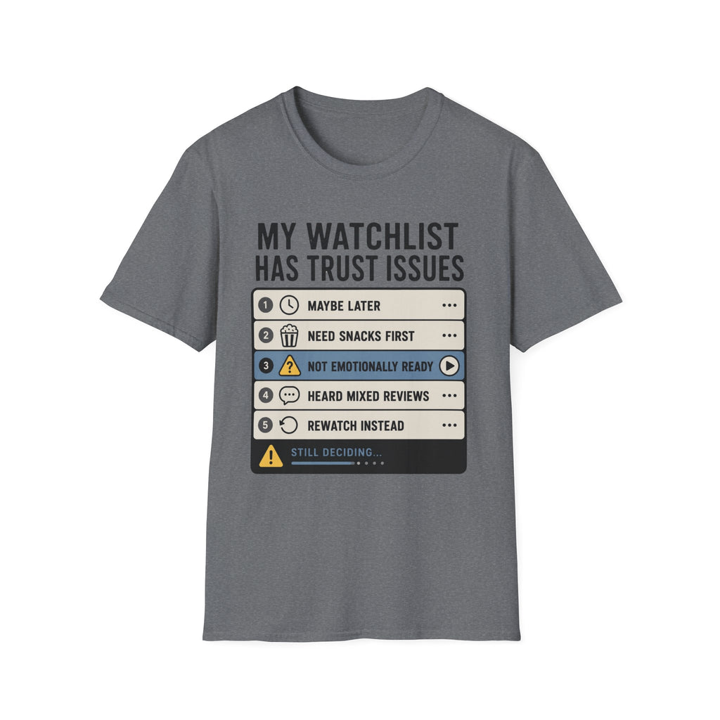 Watchlist Trust Issues T-Shirt