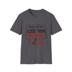 Reveal Lose Your Privileges T-Shirt