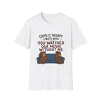 Couples Therapy Starts With T-Shirt