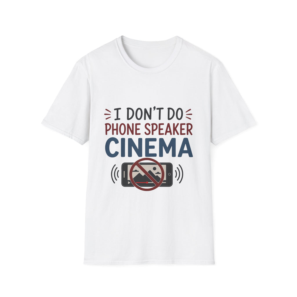 Dont Do Phone Speaker Cinema T-Shirt
